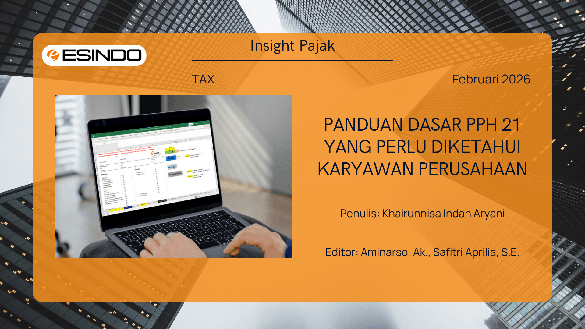 Panduan Dasar PPh 21 yang Perlu Diketahui Karyawan Perusahaan