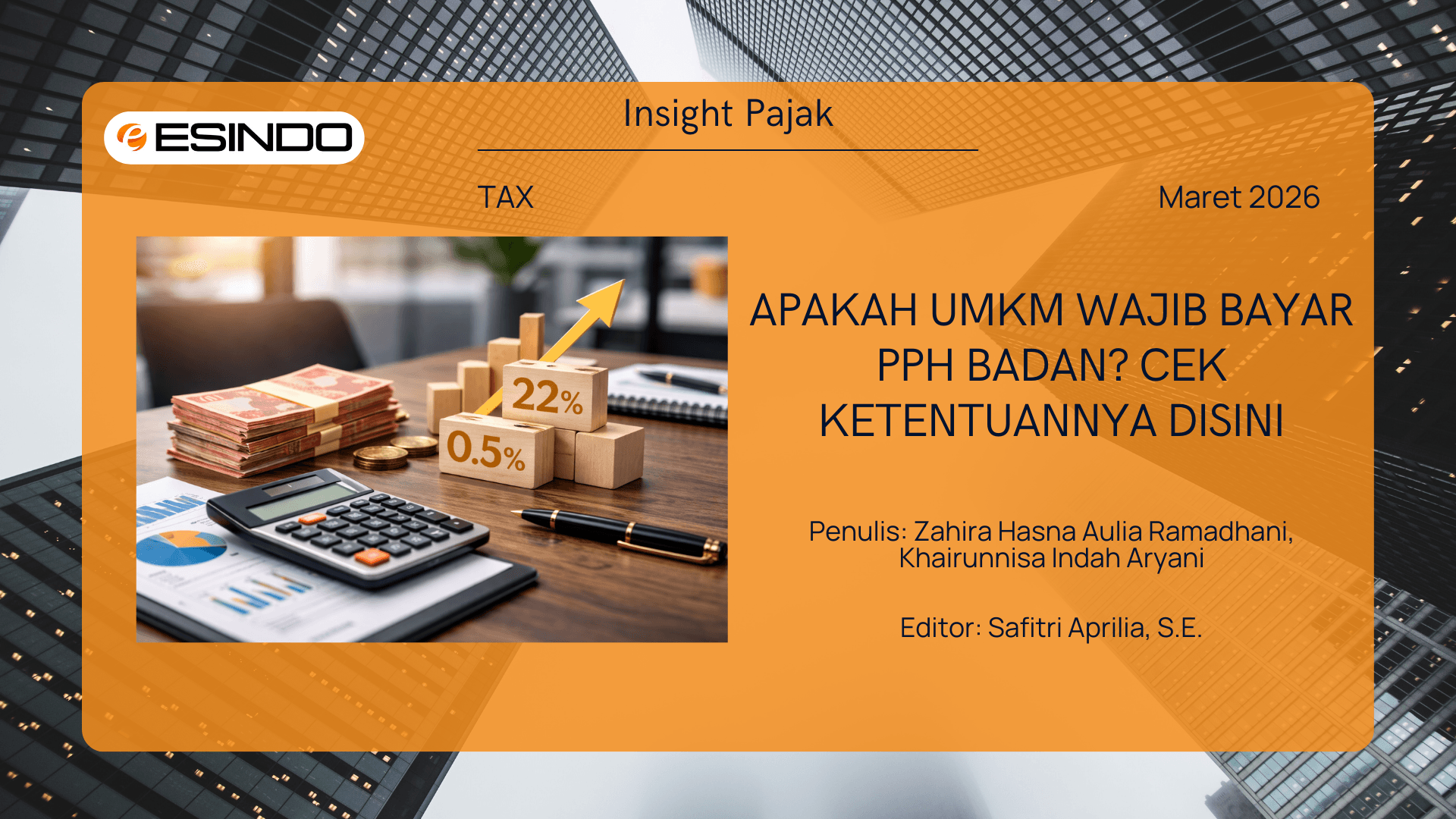 Cover artikel Apakah UMKM Wajib Bayar PPh Badan? Cek Ketentuannya Disini