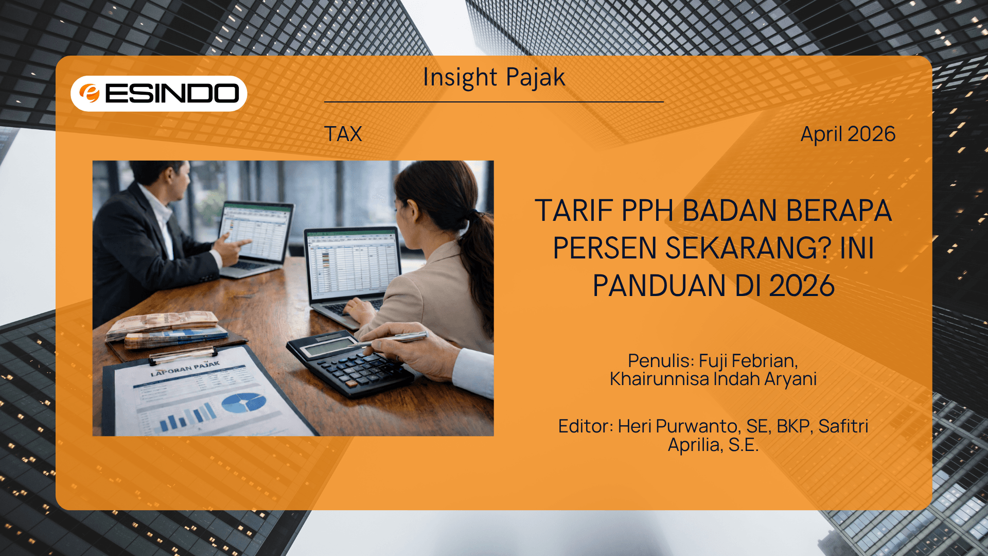 Ilustrasi perhitungan pajak perusahaan dengan laptop, laporan keuangan, dan kalkulator terkait tarif PPh Badan 2026