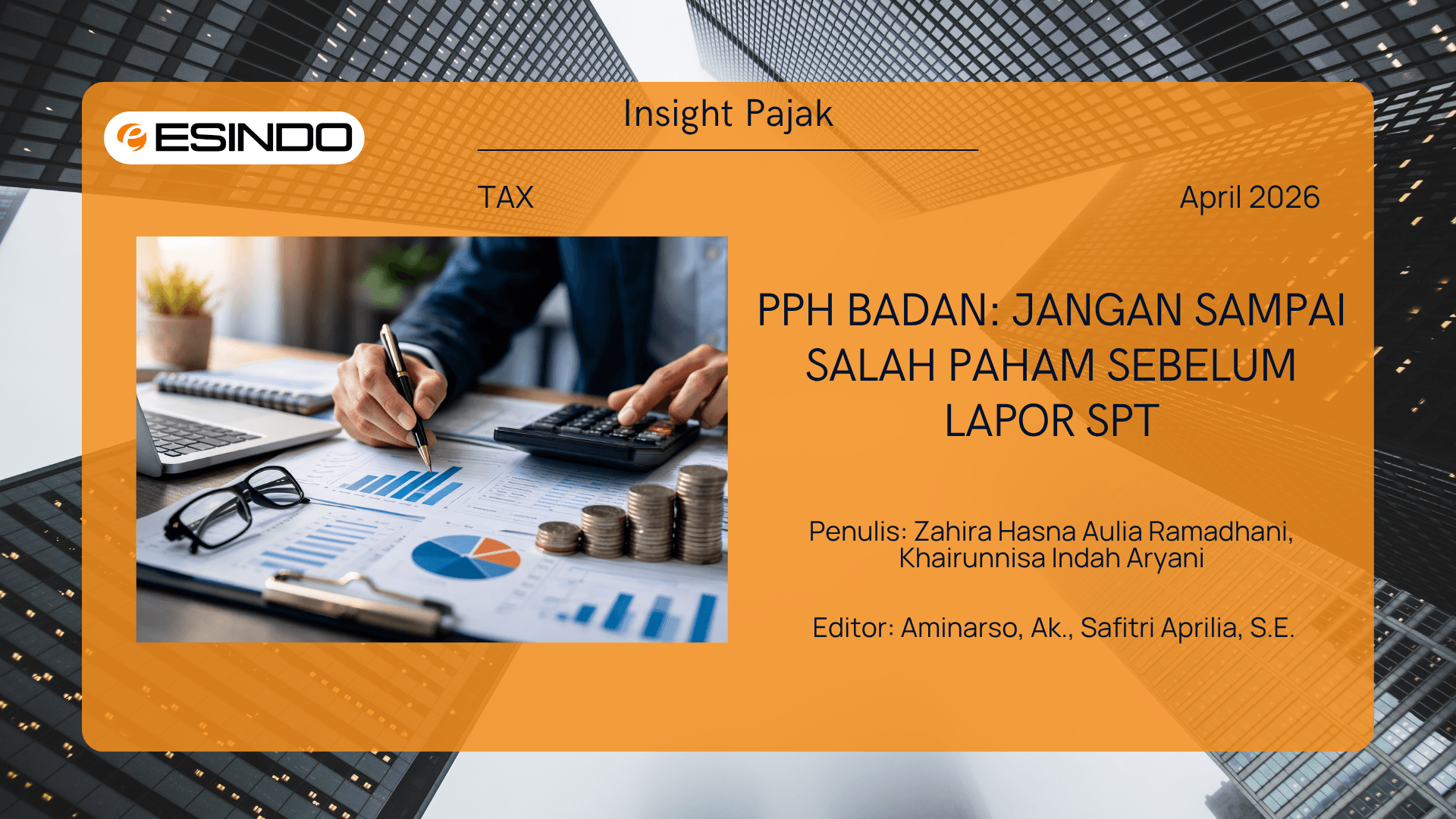 Ilustrasi perhitungan PPh Badan dengan laporan keuangan, grafik, dan kalkulator sebelum pelaporan SPT