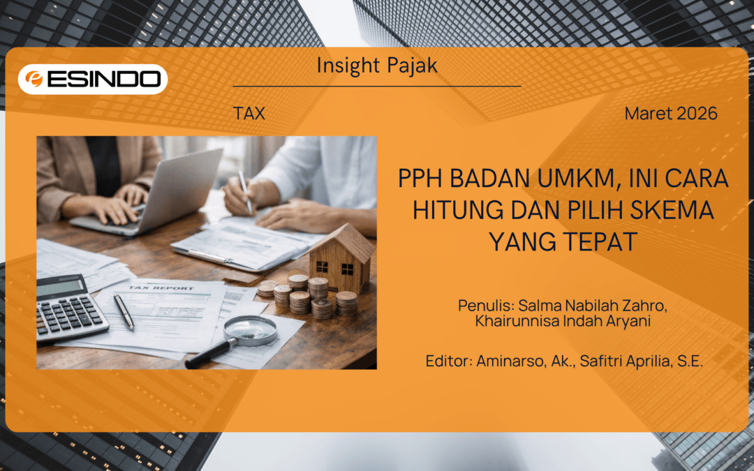 PPh Badan UMKM, Ini Cara Hitung dan Pilih Skema yang Tepat