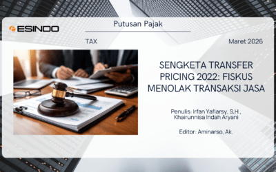 Sengketa Transfer Pricing 2022: Fiskus Menolak Transaksi Jasa