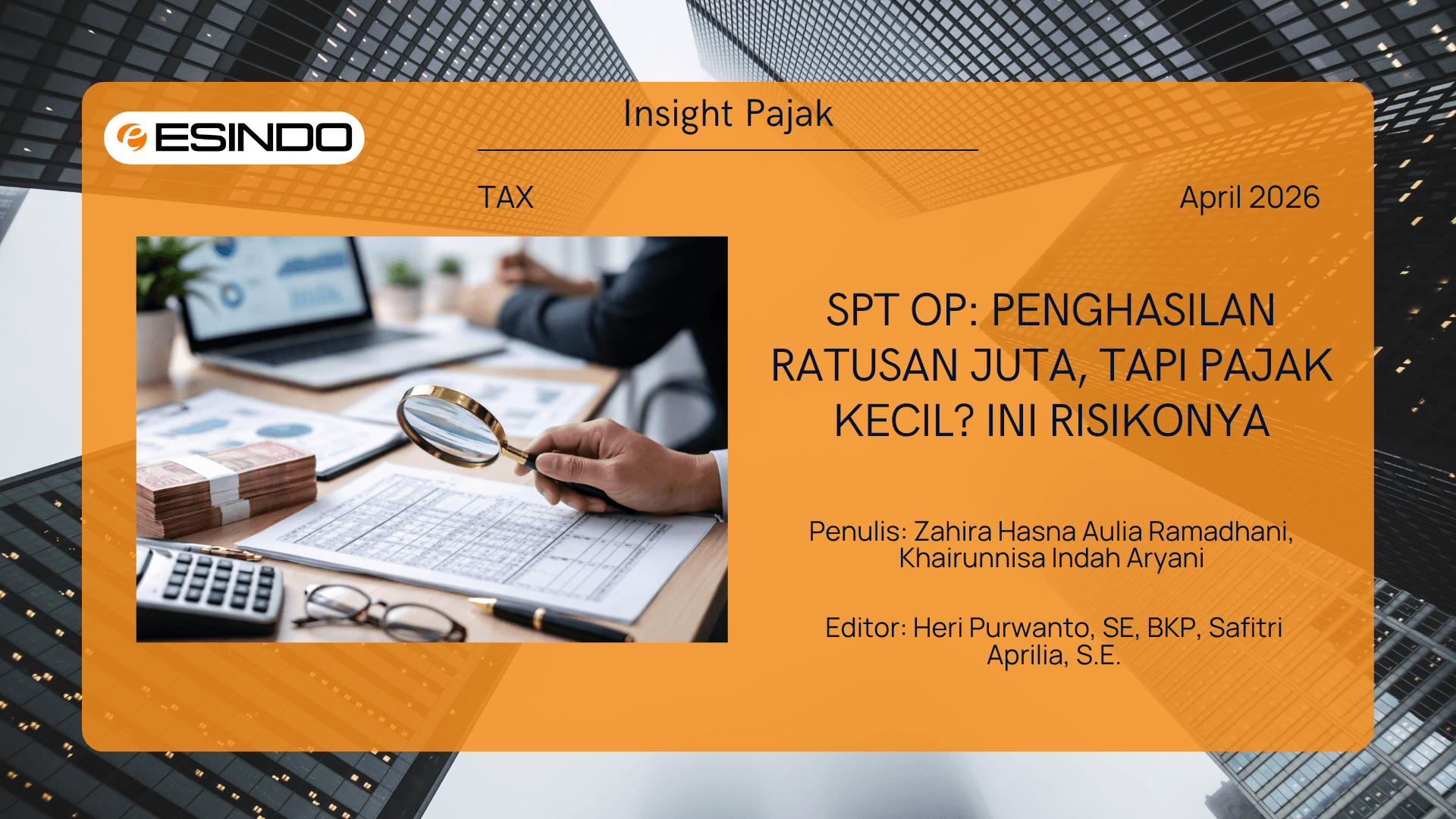 Ilustrasi pemeriksaan data pajak SPT OP dengan dokumen keuangan dan kaca pembesar