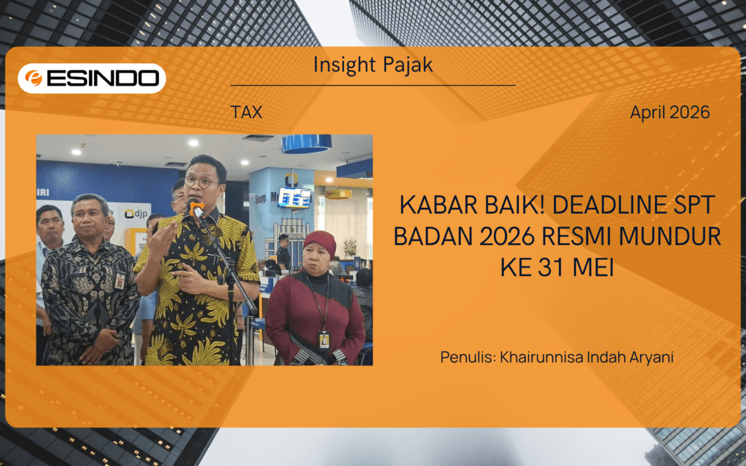 Kabar Baik! Deadline SPT Badan 2026 Resmi Mundur ke 31 Mei