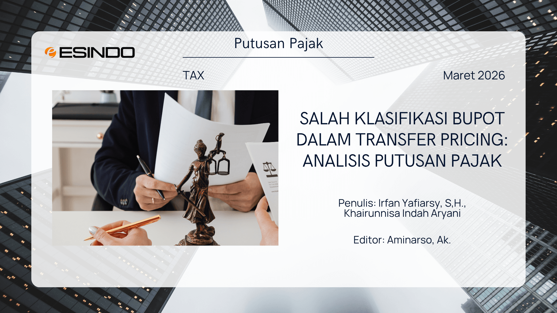 dokumen transfer pricing dan analisis laporan keuangan oleh tim pajak di kantor perusahaan