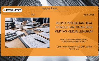 Risiko PPh Badan Jika Konsultan Tidak Beri Kertas Kerja Lengkap