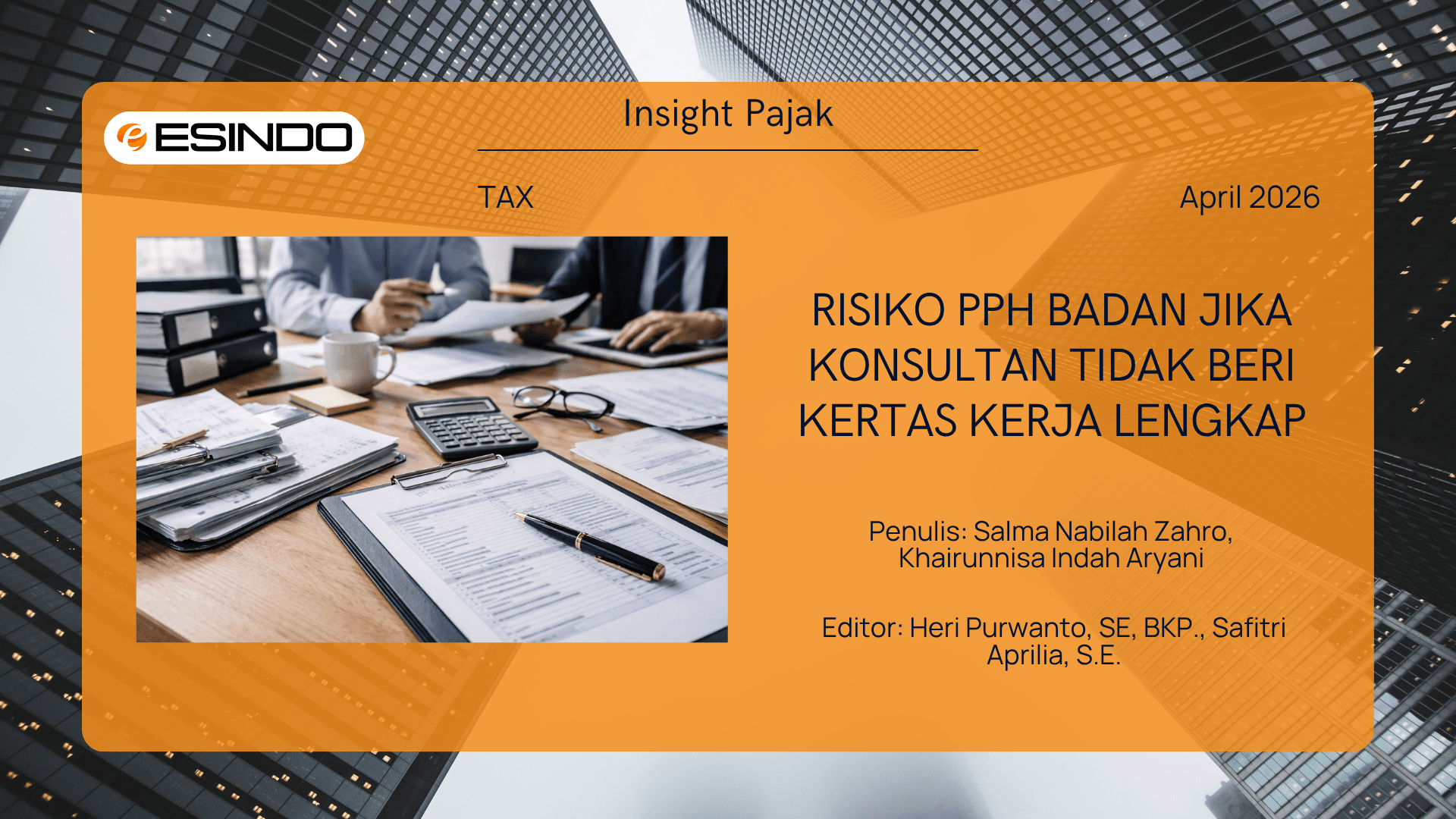 Cover artikel dokumen pajak dan kertas kerja PPh Badan di atas meja kerja dengan konsultan pajak sedang melakukan perhitungan dan review data keuangan.