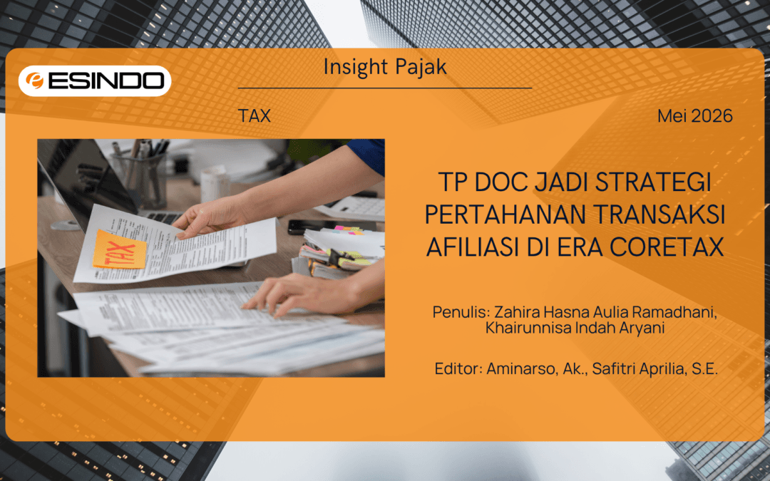 TP Doc Jadi Strategi Pertahanan Transaksi Afiliasi di Era Coretax