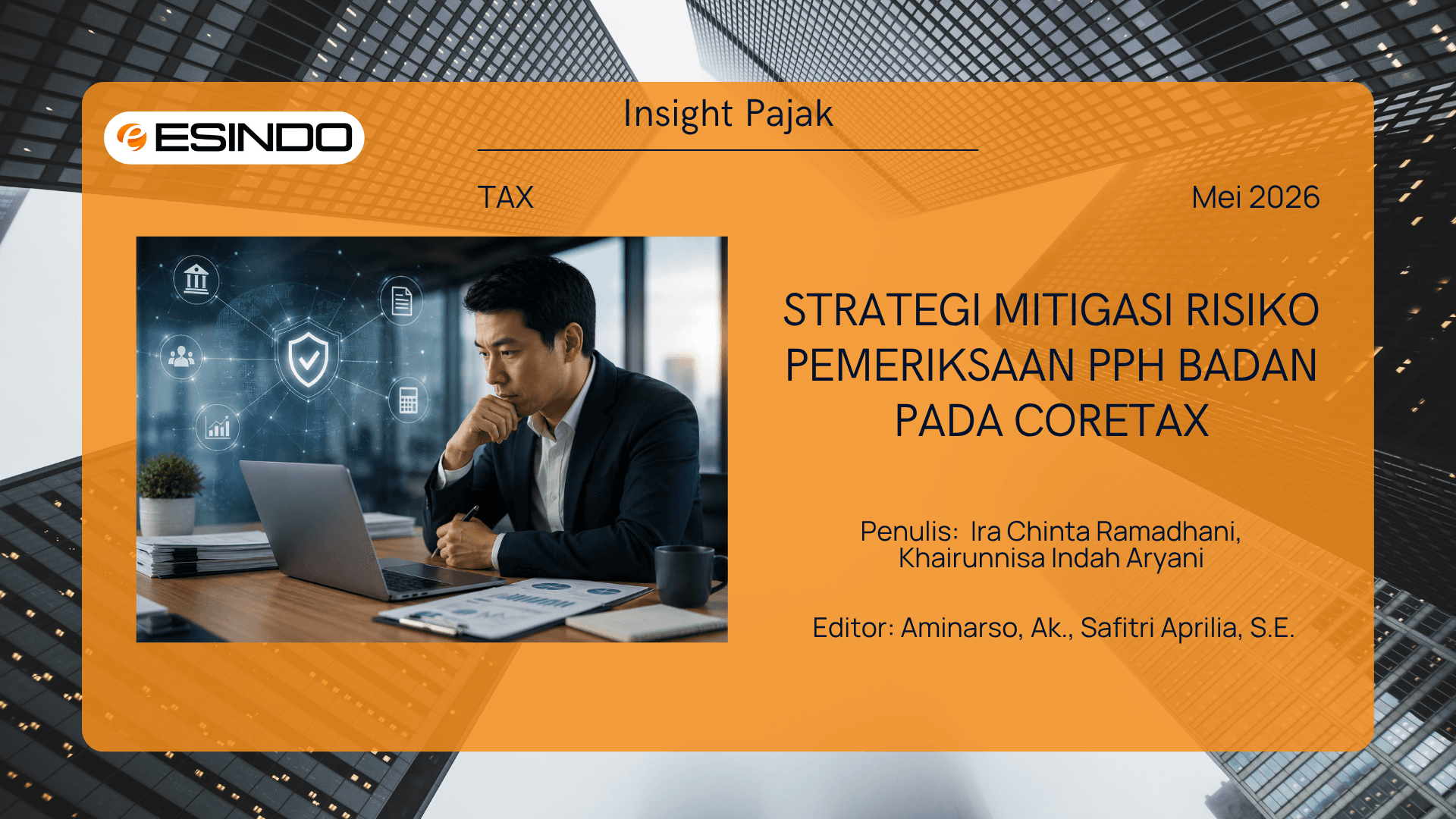 Profesional menganalisis data di depan laptop dengan visual digital bertema kepatuhan, risiko, dan perlindungan data pajak.