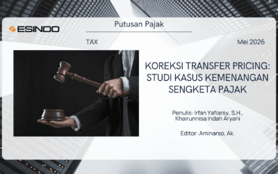 Koreksi Transfer Pricing: Studi Kasus Kemenangan Sengketa Pajak