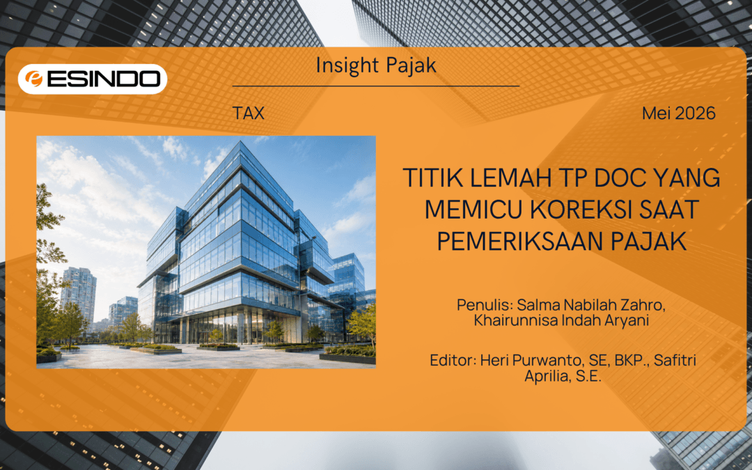 Titik Lemah TP Doc yang Memicu Koreksi Saat Pemeriksaan Pajak