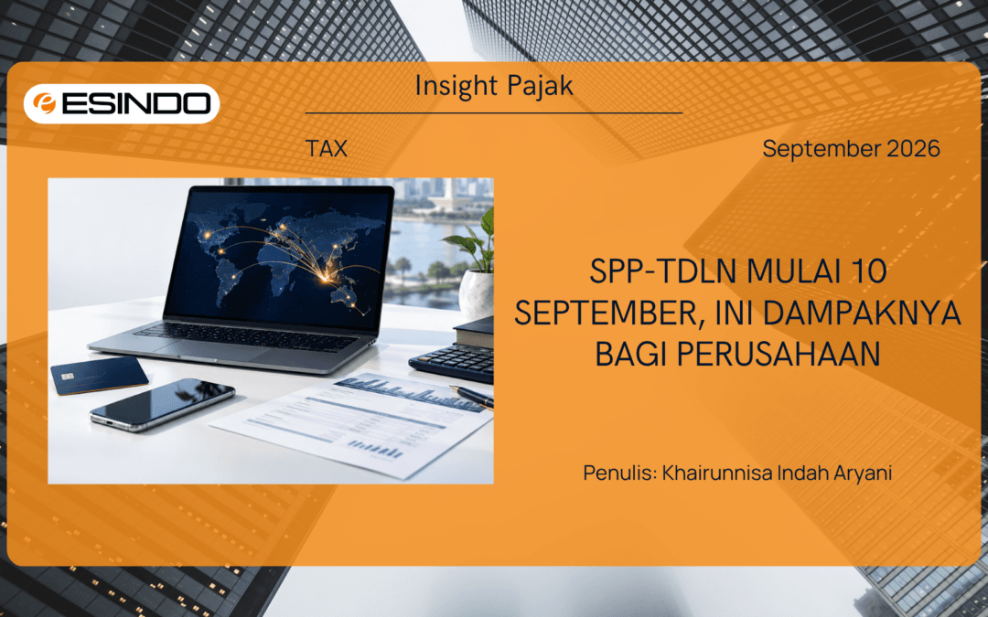 SPP-TDLN Mulai 10 September, Ini Dampaknya bagi Perusahaan