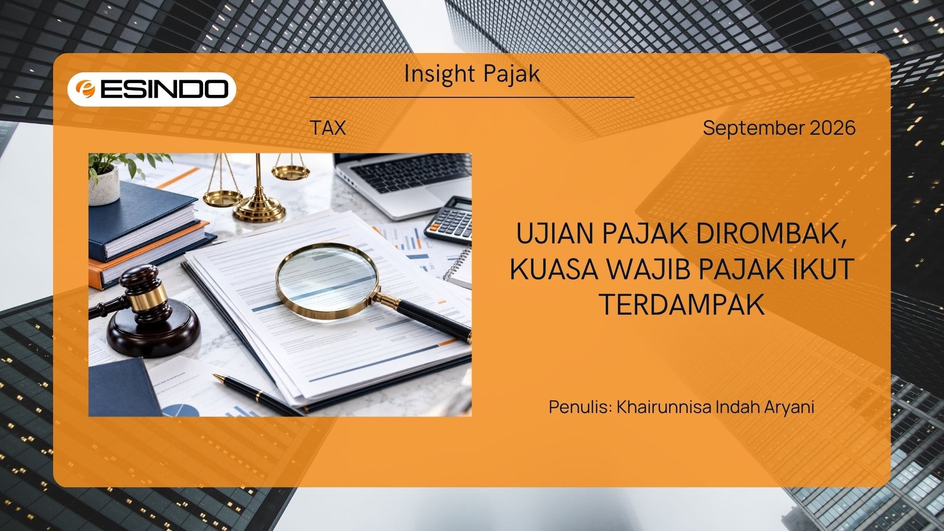 cover artikel Ujian Pajak Dirombak, Kuasa Wajib Pajak Ikut Terdampak Ujian Pajak Dirombak, Kuasa Wajib Pajak Ikut Terdampak